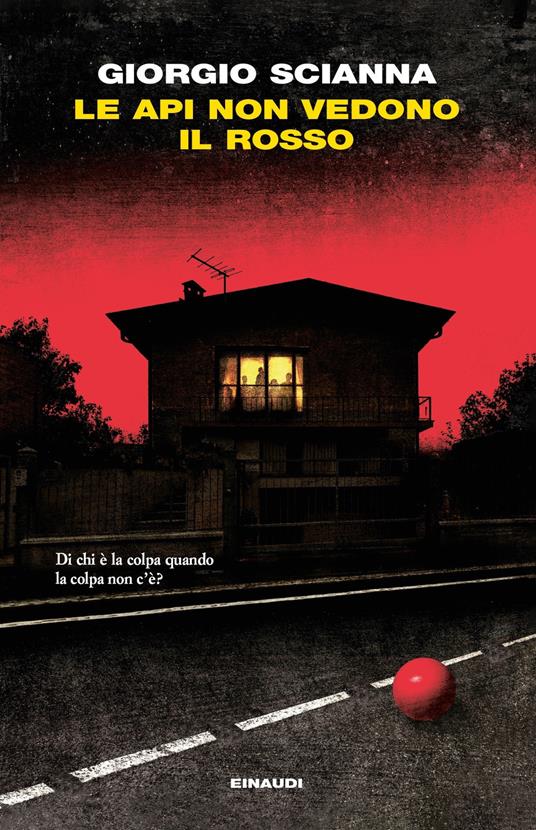 Le api non vedono il rosso - Giorgio Scianna - ebook