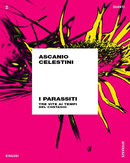 I parassiti. Tre vite ai tempi del contagio - Ascanio Celestini - ebook