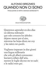 Quando non ci sono. Testo originale a fronte