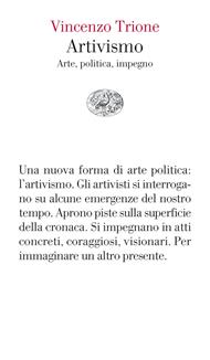Artivismo. Arte, politica, impegno