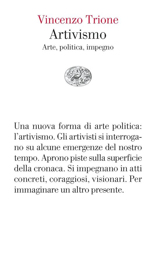 Artivismo. Arte, politica, impegno - Vincenzo Trione - ebook