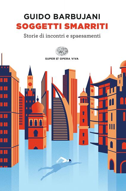 Soggetti smarriti. Storie di incontri e spaesamenti - Guido Barbujani - ebook