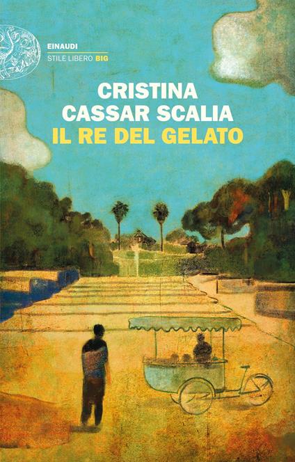 Il Re del gelato - Cristina Cassar Scalia - ebook