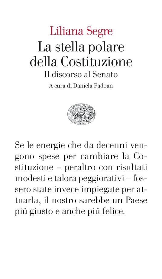 La stella polare della Costituzione. Il discorso al Senato - Liliana Segre,Daniela Padoan - ebook