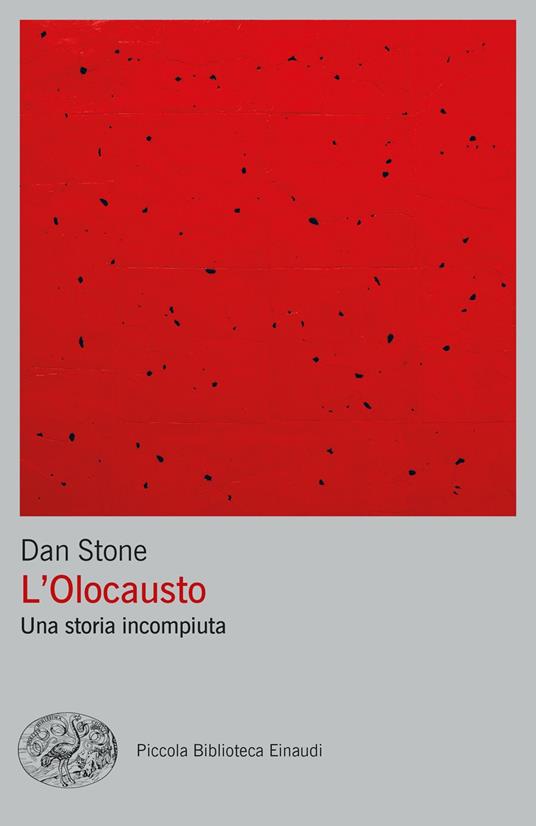 L' Olocausto. Una storia incompiuta - Dan Stone,Daniele A. Gewurz - ebook