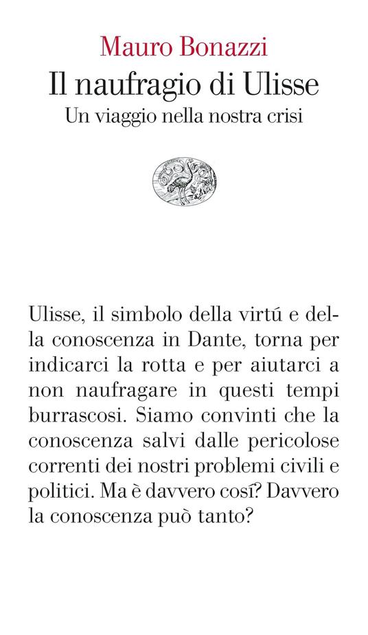 Il naufragio di Ulisse. Un viaggio nella nostra crisi - Mauro Bonazzi - ebook