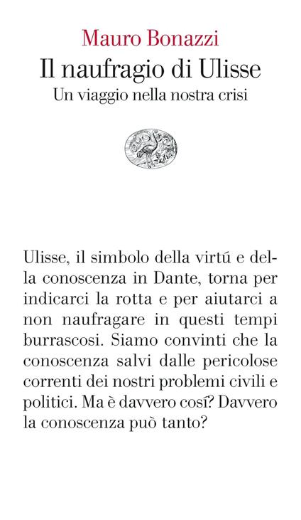Il naufragio di Ulisse. Un viaggio nella nostra crisi - Mauro Bonazzi - ebook