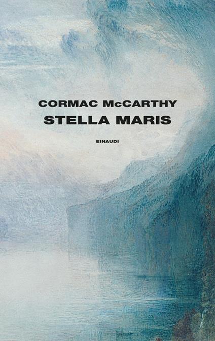Stella Maris - Cormac McCarthy,Maurizia Balmelli - ebook