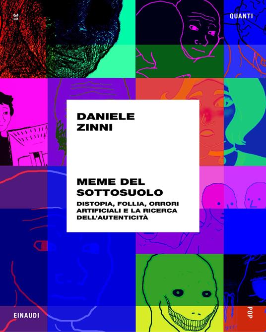Meme del sottosuolo. Distopia, follia, orrori artificiali e la ricerca dell'autenticità - Daniele Zinni - ebook