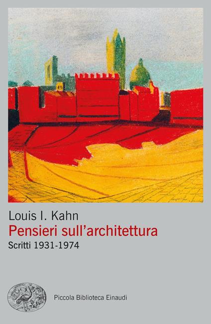 Pensieri sull'architettura. Scritti 1931-1974 - Louis Kahn,Marco Falsetti,Maddalena Ferrara - ebook