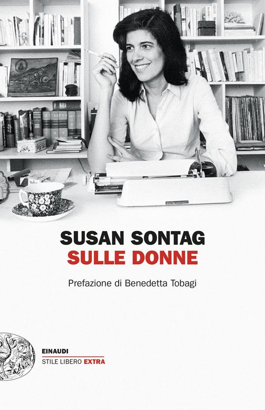 Sulle donne - Susan Sontag,David Rieff,Paolo Dilonardo - ebook