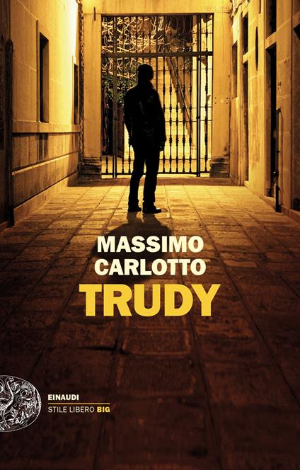 Trudy - Massimo Carlotto - ebook