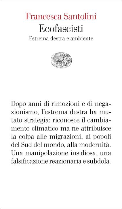 Ecofascisti. Estrema destra e ambiente - Francesca Santolini - ebook