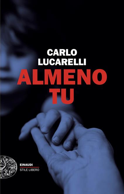 Almeno tu - Carlo Lucarelli - ebook