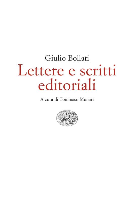 Lettere e scritti editoriali. 1949-1980 - Giulio Bollati,Tommaso Munari - ebook