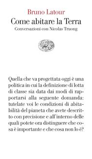 Come abitare la Terra. Conversazioni con Nicolas Truong