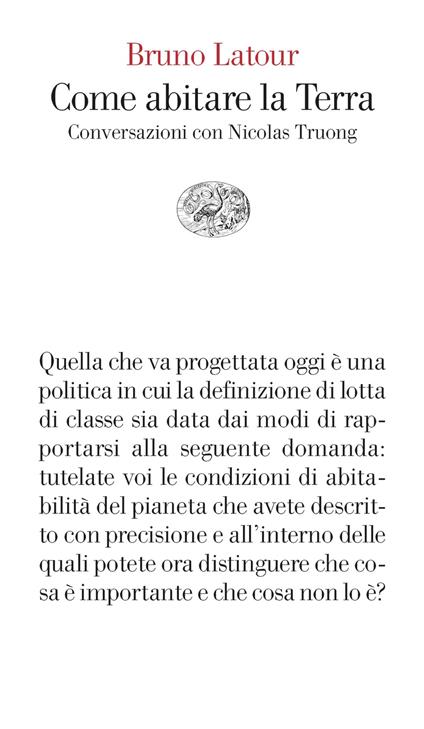 Come abitare la Terra. Conversazioni con Nicolas Truong - Bruno Latour,Maria Lorenza Chiesara - ebook