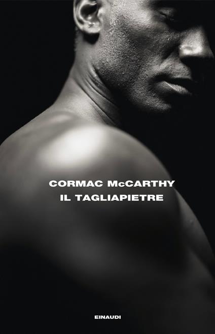 Il tagliapietre - Cormac McCarthy,Maurizia Balmelli - ebook
