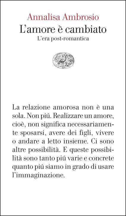 L' amore è cambiato. L'era post-romantica - Annalisa Ambrosio - ebook