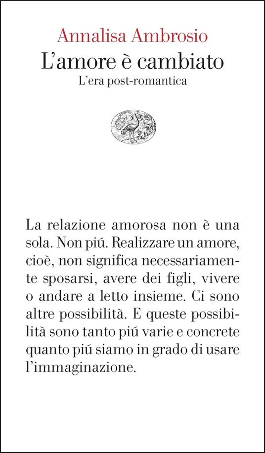 L' amore è cambiato. L'era post-romantica - Annalisa Ambrosio - ebook