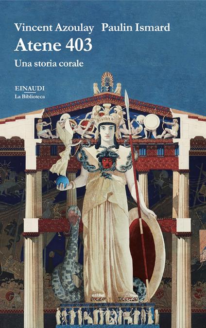Atene 403. Una storia corale - Vincent Azoulay,Paulin Ismard,Luca Bianco - ebook