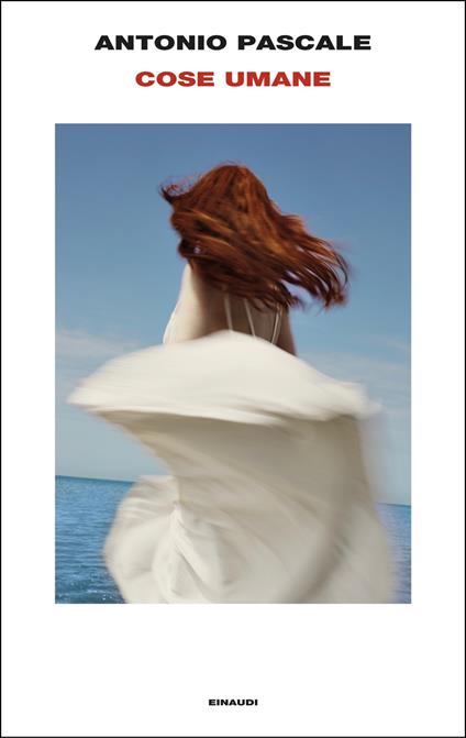 Cose umane - Antonio Pascale - ebook