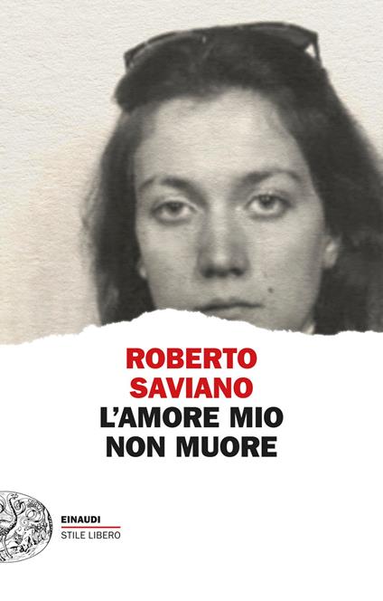 L' amore mio non muore - Roberto Saviano - ebook