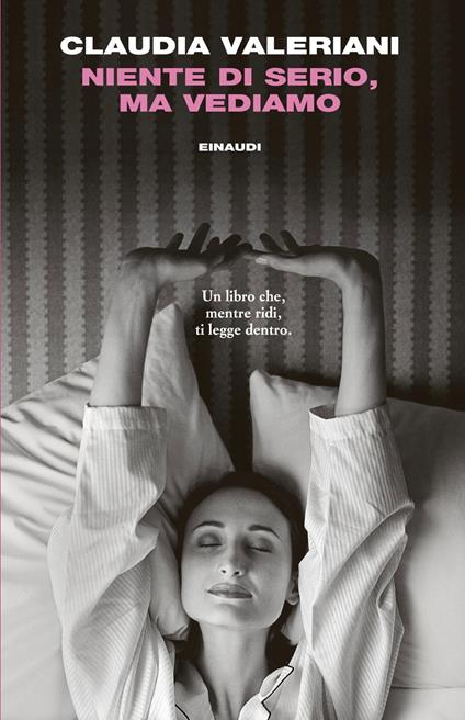 Niente di serio, ma vediamo - Claudia Valeriani - ebook