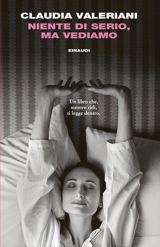 Niente di serio, ma vediamo - Claudia Valeriani - ebook