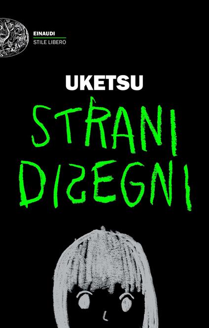 Strani disegni - Uketsu,Stefano Lo Cigno - ebook