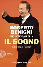 Il sogno. L'Europa s'è desta!