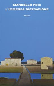 L' immensa distrazione
