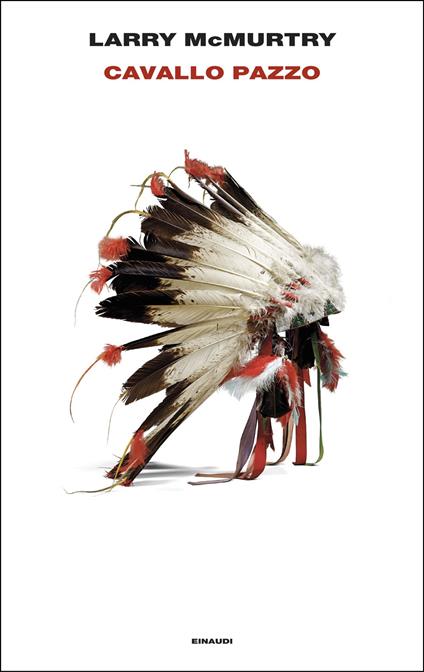Cavallo Pazzo - Larry McMurtry,Gaspare Bona - ebook
