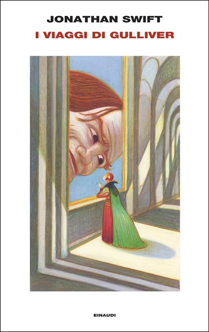 I viaggi di Gulliver - Jonathan Swift,Lorenzo Mattotti,Anna Nadotti - ebook