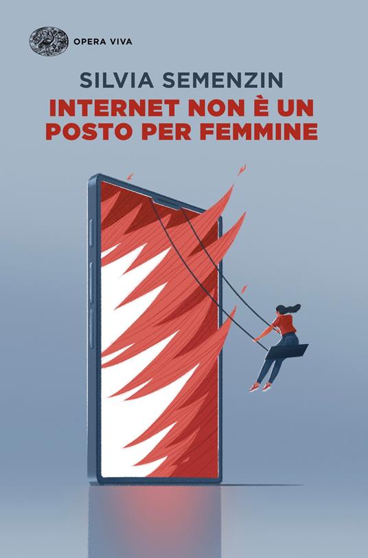 Internet non è un posto per femmine - Silvia Semenzin - ebook