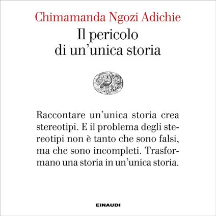 Il pericolo di un'unica storia