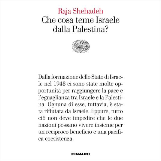 Che cosa teme Israele dalla Palestina?