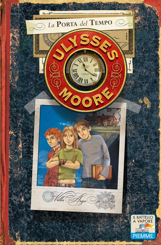 La porta del tempo - Ulysses Moore,I. Bruno,P. Baccalario - ebook