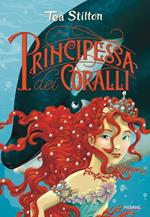 Principessa dei coralli. Principesse del regno della fantasia. Vol. 2