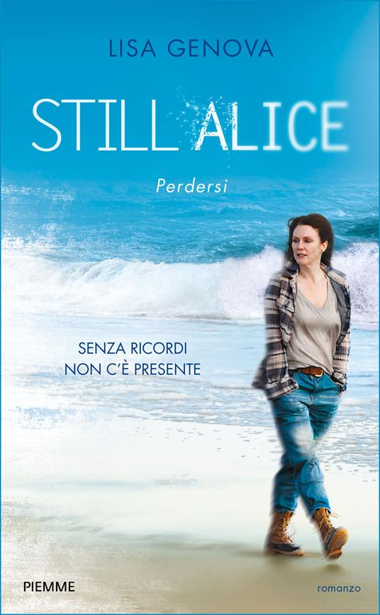Still Alice. Perdersi - Lisa Genova,L. Prandino - ebook