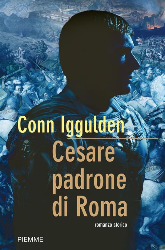 Cesare padrone di Roma. Imperator. Vol. 3 - Conn Iggulden,Luciana Crepax - ebook
