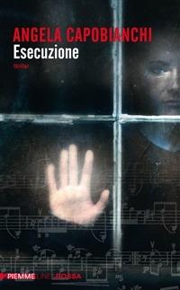Esecuzione - Angela Capobianchi - ebook