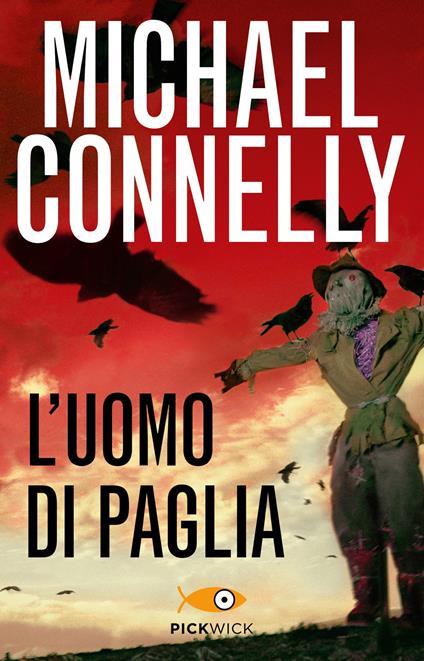 L' uomo di paglia - Michael Connelly,S. Tettamanti,G. Traverso - ebook