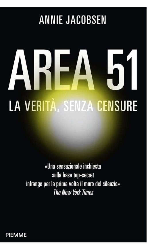 Area 51. La verità, senza censure - Annie Jacobsen,S. Puggioni - ebook