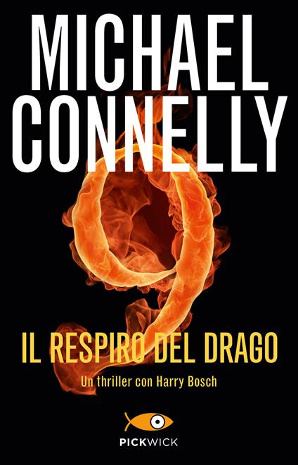 Il respiro del drago - Michael Connelly,Stefano Tettamanti,Giuliana Traverso - ebook