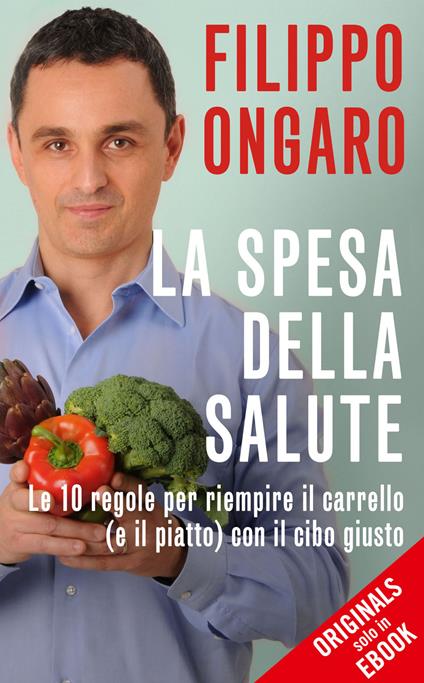 La spesa della salute - Filippo Ongaro - ebook