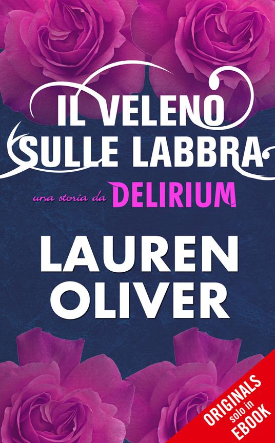 Il veleno sulle labbra. Delirium - Lauren Oliver - ebook