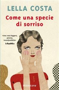 Come una specie di sorriso - Lella Costa - ebook