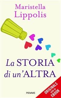 La storia di un'altra - Maristella Lippolis - ebook