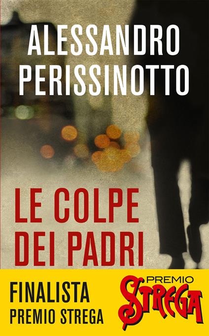 Le colpe dei padri - Alessandro Perissinotto - ebook